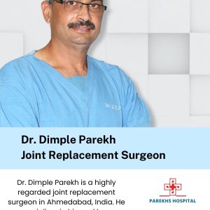 Dr dimple parekh: top joint replacement surgeon in ahmedabad