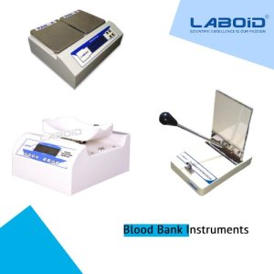 Best blood bank instruments supplier in world wide