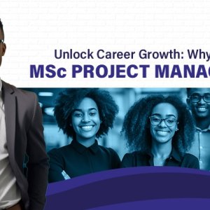 Unlock career growth: why choose msc project management