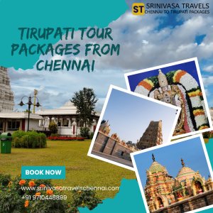 Tirupati tour packages from chennai | srinivasa travels