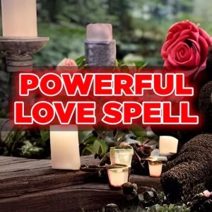 Love spells that will make your ex-lover come back