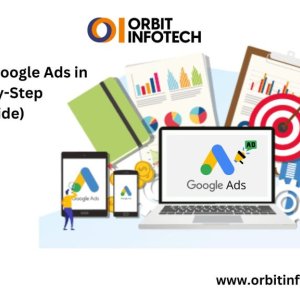 Explore how to run google ads in 2025 with orbit infotech