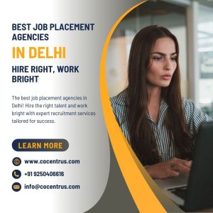 Best job placement agencies in delhi – hire right, work bright