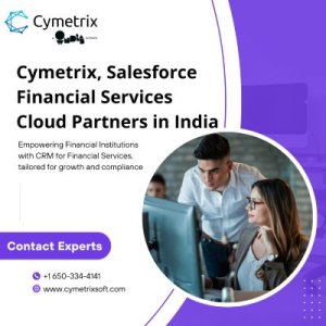 Cymetrix, salesforce financial services cloud partners in india