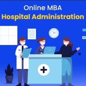 Online mba in hospital administration