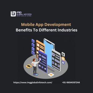 How mobile app development benefits to different industries?