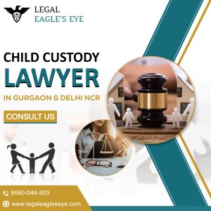 Child custody lawyer in gurgaon