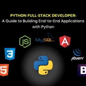 Master python full stack development – start your tech career