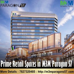 Unlock exclusive business success at m3m paragon 57